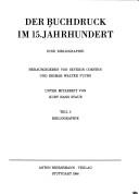 Cover of: Der Buchdruck im 15. Jahrhundert by herausgegeben von Severin Corsten und Reimar Walter Fuchs ; unter Mitarbeit von Kurt Hans Staub.
