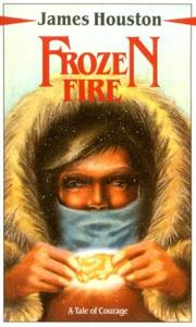 Cover of: Frozen Fire  by James A. Houston, James A. Houston