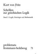 Cover of: Schriften zur griechischen Logik.