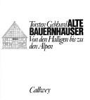 Alte Bauernhäuser by Torsten Gebhard