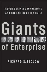Cover of: Giants of enterprise: seven business innovators and the empires they built