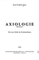 Cover of: Axiologie: (Wertlehre); mit e. Kritik d. Strukturalismus