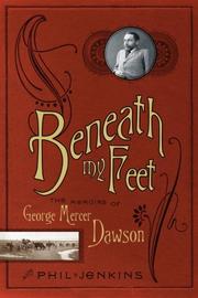 Cover of: Beneath My Feet by Phil Jenkins
