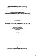 Cover of: Bibliographie Strasbourgeoise: bibliographie des ouvrages imprimés à Strasbourg (Bas-Rhin) au XVIe siècle.