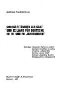 Cover of: Grossbritannien als Gast- und Exilland für Deutsche im 19. und 20. Jahrhundert