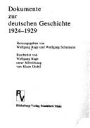 Cover of: Dokumente zur deutschen Geschichte 1924-1929 by herausgegeben von Wolfgang Ruge und Wolfgang Schumann ; bearbeitet von Wolfgang Ruge unter Mitwirkung von Klaus Dichtl.