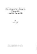 Cover of: Die Satrapienverwaltung im Perserreich zur Zeit Darius' III
