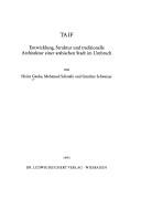 Cover of: Taif: Entwicklung, Struktur und traditionelle Architektur einer arabischen Stadt im Umbruch