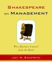 Cover of: Shakespeare on management: wise business counsel from the Bard