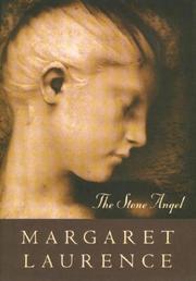 Cover of: The Stone Angel by Laurence, Margaret.