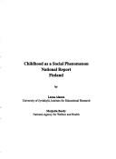 Cover of: Childhood as a social phenomenon: national report Finland