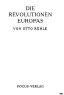 Cover of: Die Revolutionen Europas.
