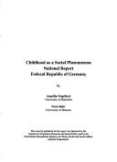 Cover of: Childhood as a social phenomenon: national report Federal Republic of Germany