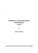 Cover of: Childhood as a social phenomenon: national report Greece