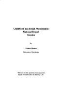 Cover of: Childhood as a social phenomenon: national report Sweden
