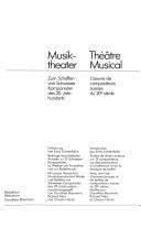 Cover of: Musiktheater: zum Schaffen von Schweizer Komponisten des 20. Jahrhunderts