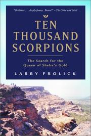 Cover of: Ten Thousand Scorpions: The Search for the Queen of Sheba's Gold