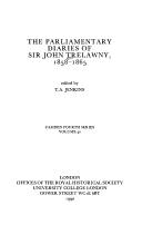 The parliamentary diaries of Sir John Trelawny, 1858-1865 by Trelawny, John Sir