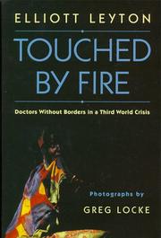 Cover of: Touched by fire by Elliott Leyton