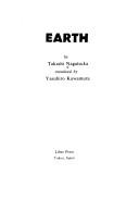 Cover of: Earth: by Takashi Nagatshka