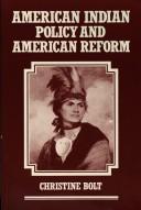 Cover of: American Indian policy and American reform: case studies of the campaign to assimilate the American Indians