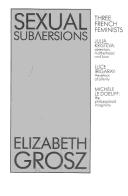 Sexual subversions by E. A. Grosz