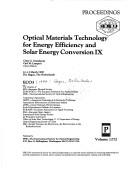 Cover of: Optical Materials Technology for Energy Efficiency and Solar Energy Conversion, Ix, March 1990, the Hague