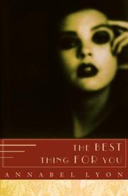Cover of: The best thing for you