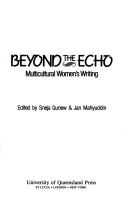 Cover of: Beyond the echo: multicultural women's writing