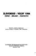 Cover of: Slovakia: parliamentary elections 1994 causes - consequences - prospects