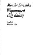 Wspomnień ciąg dalszy by Monika Żeromska