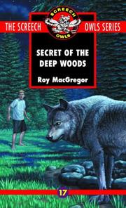 Cover of: The Secret of the Deep Woods (Screech Owls Series #17)