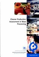 Cover of: Cleaner production assessment in meat processing