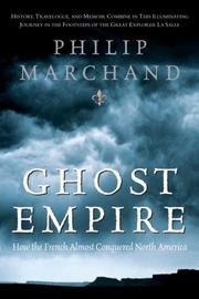 Cover of: Ghost Empire by Philip Marchand