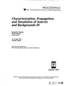 Cover of: Characterization Propagation and Simulation of Sources and Background Iii/V 1967