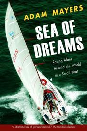 Cover of: Sea Of Dreams: Racing Alone Around The World In A Small Boat