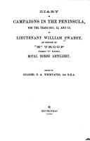 Diary of campaigns in the Peninsula for the years 1811, 12 and 13 by William Swabey