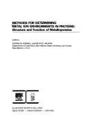 Cover of: Methods for determining metal ion environments in proteins: structure and function of metalloproteins