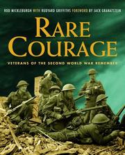 Cover of: Rare Courage: Veterans of the Second World War Remember