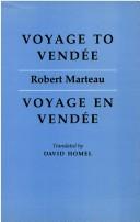Cover of: Voyage to Vendée = by Robert Marteau