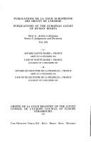 Cover of:  Affaire Sainte-Marie c. France, arrêt du 16 Décembre 1992.: B. Affaire de Geouffre de la Pradelle c. France, arrêt du 16 Décember 1992 = A. Case of Sainte-Marie v. France, judgment of 16 December 1992. B. Case of de Geouffre de la Pradelle v. France, judgment of 16 December 1992.