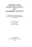 From the Foundation to Gilbert Scott by Alec C. Crook