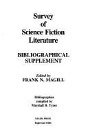 Cover of: Survey of science fiction literature by edited by Frank N. Magill ; bibliographies compiled by Marshall B. Tymn.