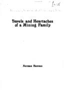 Travels and heartaches of a mining family by Norman E. Hannan