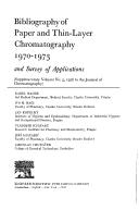 Cover of: Bibliography of paper and thin-layer chromatography, 1970-1973 and survey of applications | 