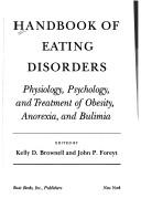 Cover of: Handbook of eating disorders: physiology, psychology, and treatment of obesity, anorexia, and bulimia