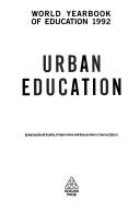 Cover of: World Yearbook of Education 1992: Urban Education (World Yearbook of Education)