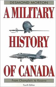 Cover of: A military history of Canada by Desmond Morton