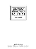 Cover of: Who's who in European politics by Bowker-Saur