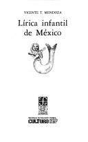 Cover of: Lírica infantil de México